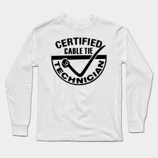 Cable tie technician Long Sleeve T-Shirt